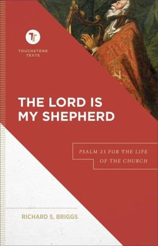 The Lord Is My Shepherd