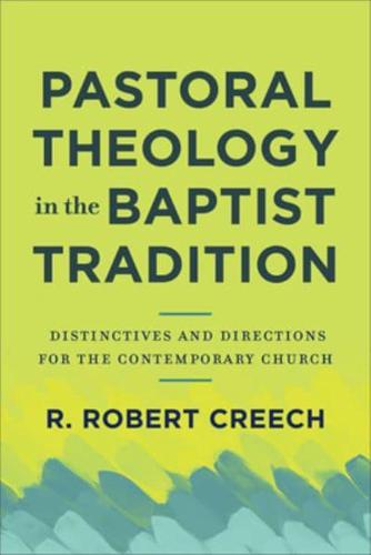 Pastoral Theology in the Baptist Tradition