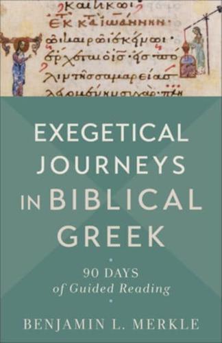 Exegetical Journeys in Biblical Greek