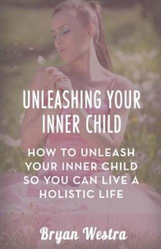 Unleashing Your Inner Child