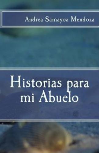 Historias Para Mi Abuelo