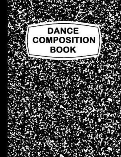 Dance Composition Book