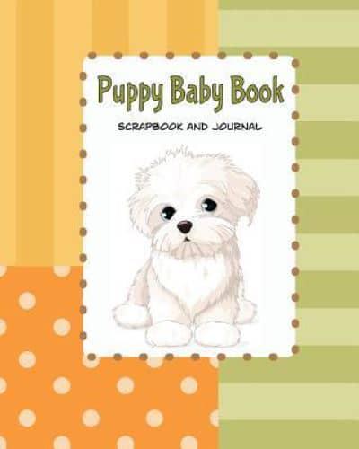 Puppy Baby Book Scrapbook and Journal