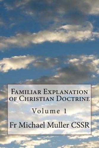Familiar Explanation of Christian Doctrine