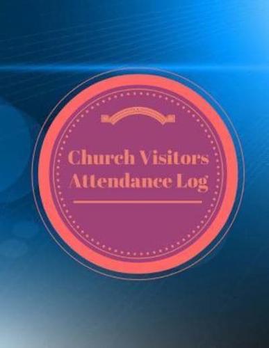 Church Visitors Attendance Log