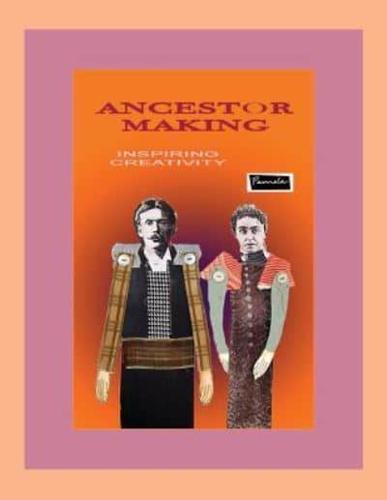 Ancestor Making (Print)