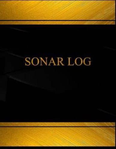 Sonar Log (Log Book, Journal - 125 Pgs, 8.5 X 11 Inches)