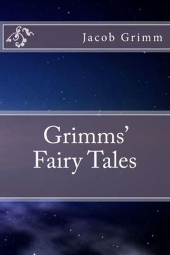 Grimms' Fairy Tales