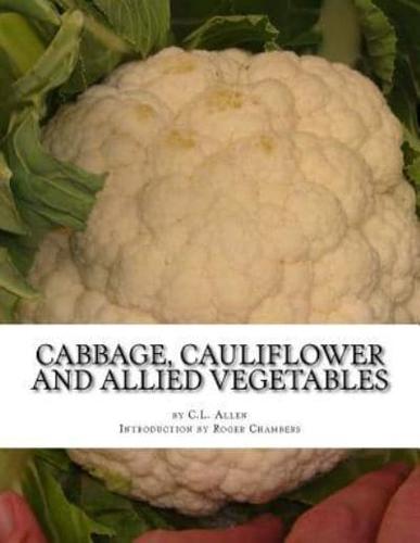 Cabbage, Cauliflower and Allied Vegetables