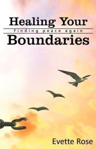 Healing Your Boundaries