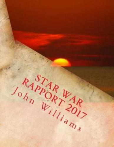Star War Rapport 2017