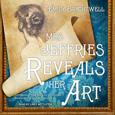 Mrs. Jeffries Reveals Her Art