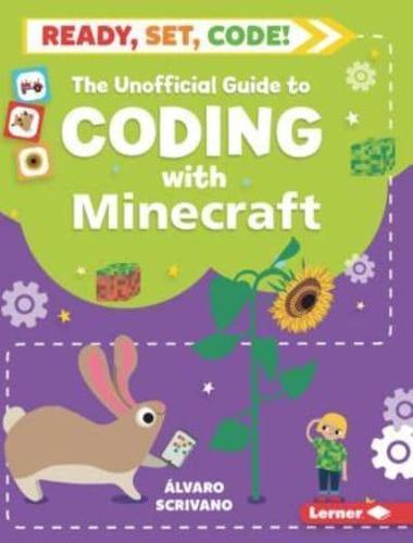 The Unofficial Guide to Coding With Minecraft