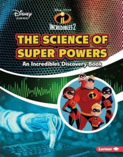 The Science of Super Powers