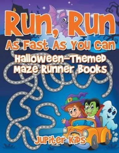 Run, Run As Fast As You Can : Halloween-Themed Maze Runner Books