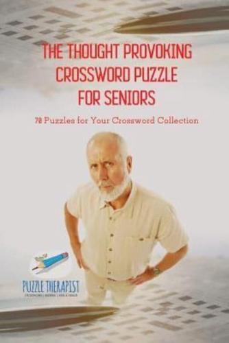 The Thought Provoking Crossword Puzzle for Seniors   70 Puzzles for Your Crossword Collection