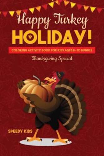 Happy Turkey Holiday!