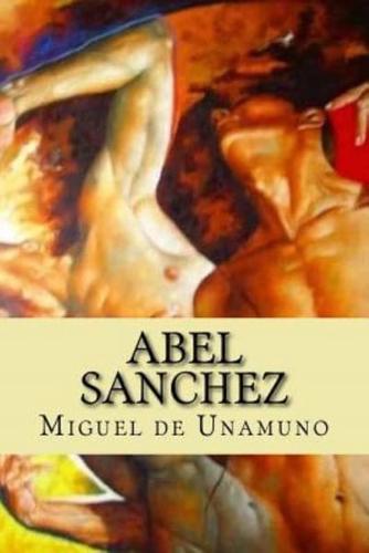 Abel Sanchez (Spanish Edition)