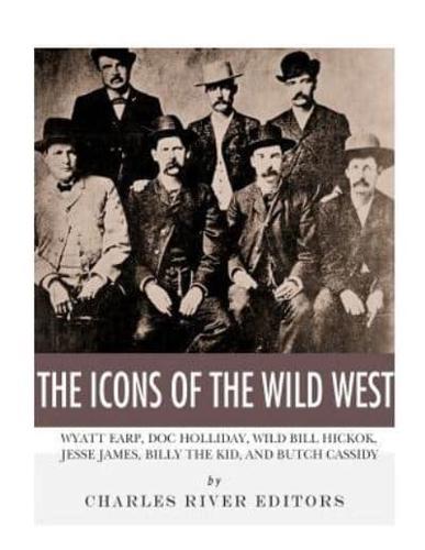 The Icons of the Wild West