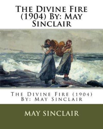 The Divine Fire (1904) By