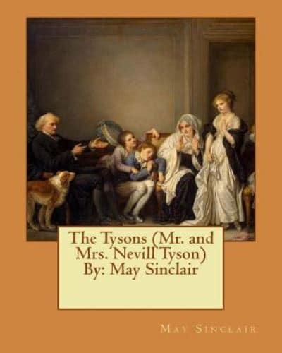 The Tysons (Mr. And Mrs. Nevill Tyson) By