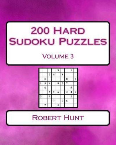 200 Hard Sudoku Puzzles Volume 3