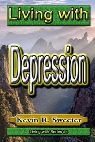 #4 Living With Depression