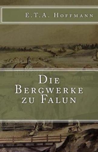 Die Bergwerke Zu Falun