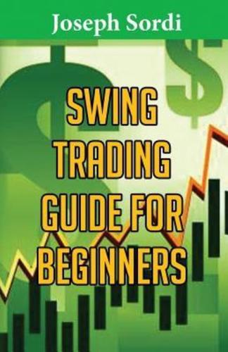 Swing Trading Guide for Beginners