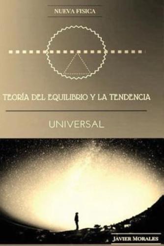 Teoria Del Equlibrio Y La Tendencia Universal