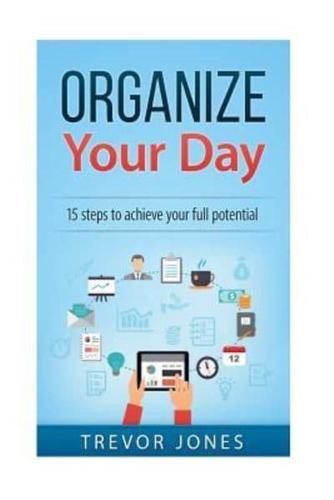 Organize Your Day