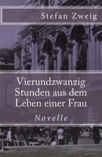 Vierundzwanzig Stunden Aus Dem Leben Einer Frau