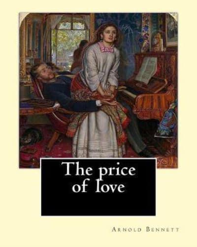The Price of Love. By
