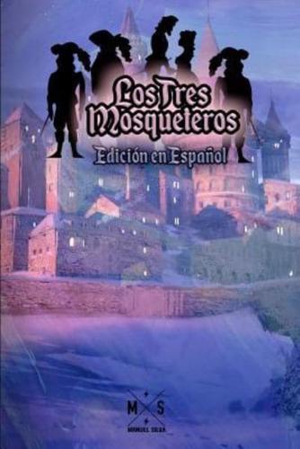 Los Tres Mosqueteros (Edicion En Español)