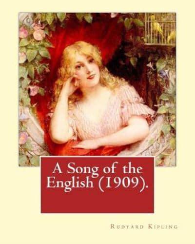 A Song of the English (1909). By