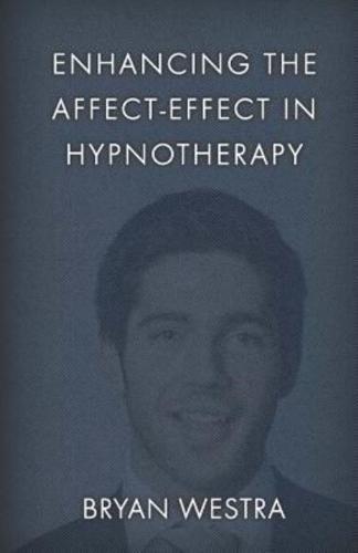 Enhancing the Affect-Effect in Hypnotherapy
