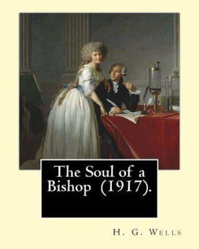 The Soul of a Bishop (1917). By