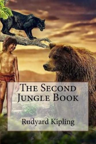 The Second Jungle Book Rudyard Kipling