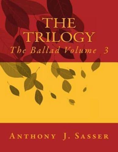 The Trilogy The Ballad Volume 3