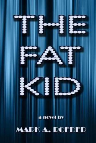 The Fat Kid - Large Print Edition