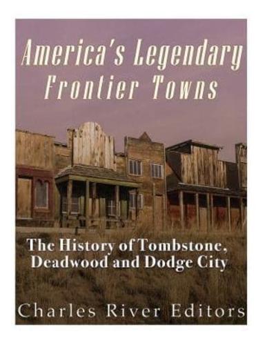 America's Legendary Frontier Towns