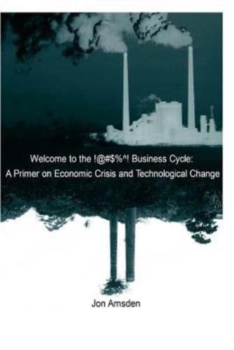 Welcome to the !@#$%^! Business Cycle