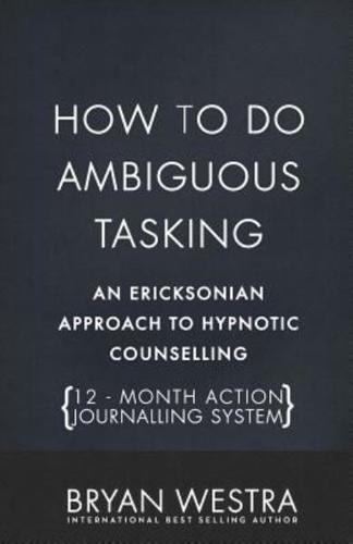 How to Do Ambiguous Tasking