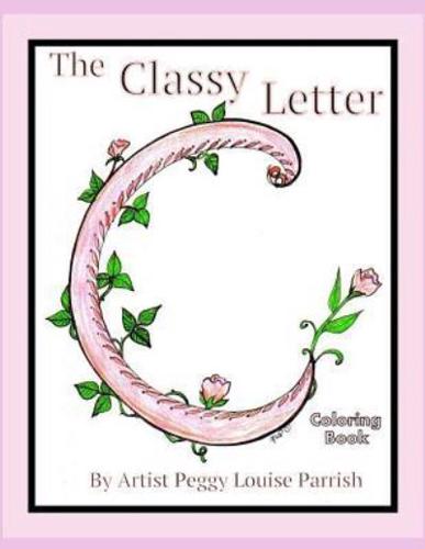 The Classy Letter C Coloring Book