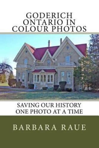 Goderich Ontario in Colour Photos