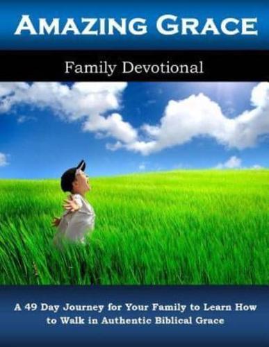 Amazing Grace Family Devotional