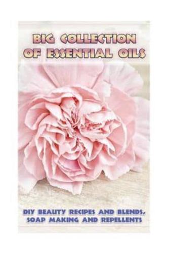 Big Collection Of Essential Oils
