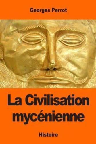 La Civilisation Mycénienne