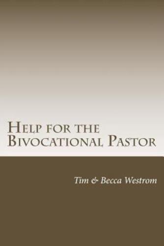 Help for the Bivocational Pastor