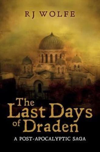 The Last Days of Draden